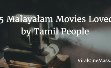 5 Malayalam Movies Loved by Tamil People in Recent times